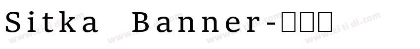 Sitka Banner字体转换